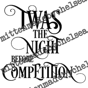Twas The Night Before Competition