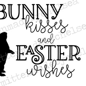 Bunny Kisses & Easter Wishes SVG DXF PDF Digital Cut File