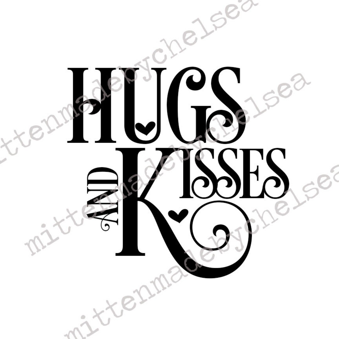 Hugs & Kisses SVG DXF PDF Digital Cut File - Etsy