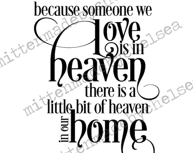 Because Someone We Love is in Heaven SVG DXF PDF Digital Cut - Etsy