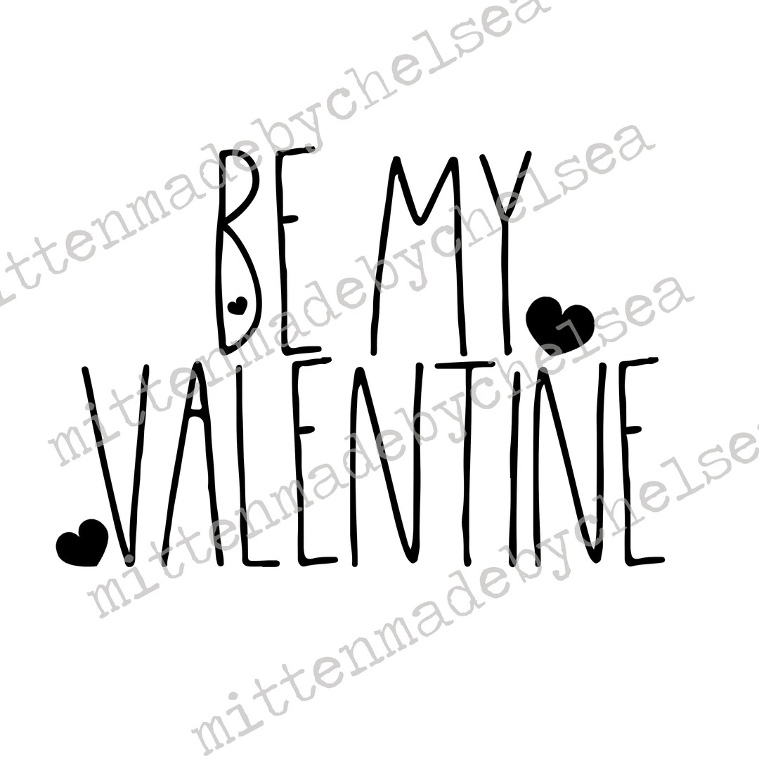 Be My Valentine SVG DXF PDF Digital Cut File Rae Dunn Inspired - Etsy