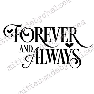 Forever and Always SVG DXF PDF Digital Cut File