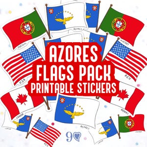 May include: A collection of printable stickers featuring flags from various countries, including the United States, Canada, Portugal, and the Azores. The stickers are arranged in a scattered pattern with the text "AZORES FLAGS PACK PRINTABLE STICKERS" in the center.