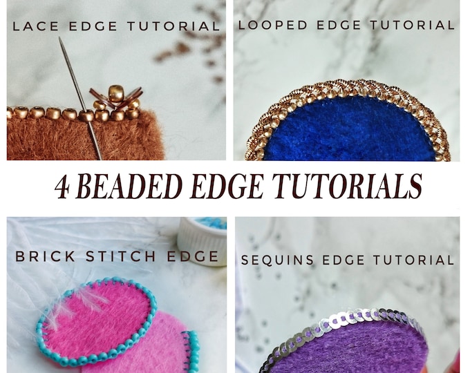 4 Beaded Edge Tutorials, Brick Stitch Beaded Edge, Sequins Beaded Edge