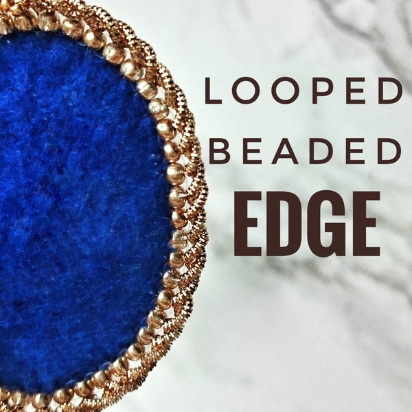 Looped beaded edge tutorial, DIY for beaded brooch edging, how to finish bead embroidery
