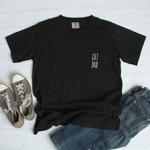 Cat Dad Pocket T-Shirt Tee, Comfort Colors Shirts, Gift For Dad, Cat Shirt, Cat Dad Shirts, Dad Shirts, Cat Lover, More Colors Available!
