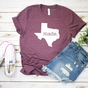 Texas Made T-Shirt Shirt, Texas Shirt, Made In Texas Shirt, Proud Texan Shirt, Texas Pride Shirt, Gift For Texan, Gift For Her, Texas Shirts