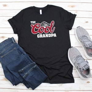Grandpa Shirt, The Cool Grandpa Unisex T- Shirt, Grandpa Shirt, Cool Grandpa Shirt, Gift for Grandpa, Cool Grandpa, Father&#39;s Day, Grandpa