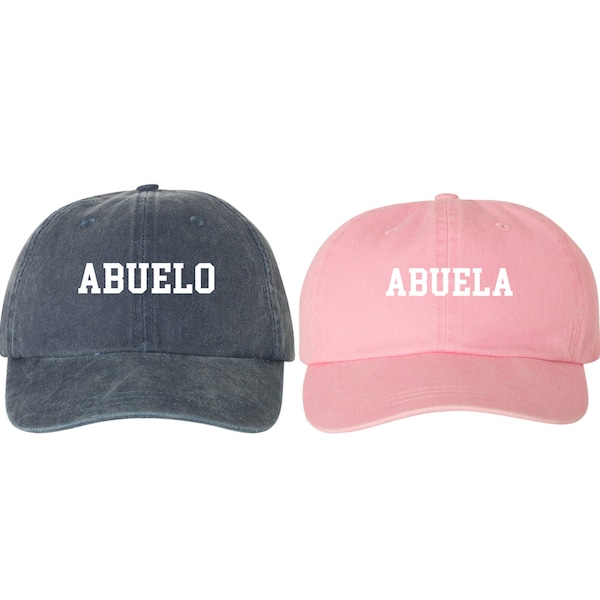 Abuelo & Abuela Unstructured Dad Hat Cap, Pigment Dyed Unstructured Baseball, Abuela, Abuelo, New Grandparents, Choose Your Hat Color!