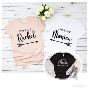 Best friend shirts, she&#39;s my rachel, she&#39;s my monica, bestie Tshirt, christmas gift, bff matching tshirt, besties matching shirt gift