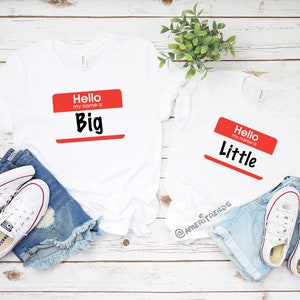 Big Little Sorority shirts, Hello My Name Is Big Little sorority reveal shirts, Greek shirt, Little sister, Big Sister, Big Little shirt