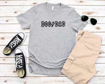 Dog Dad Rock Font Unisex T-Shirt, Dog Dad Shirt, Dog Dad Shirt, Gift For Him, Gift For Dog Dad, Dog Lover Shirts, Father's Day, Dog Dad