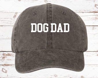 Dog Dad Block Embroidered Hat, Pigment Dyed Unstructured Baseball Cap, Dog Lover, Dog Dad, Dog Dad Hats, Gift For Him, Father's Day, Dog Dad