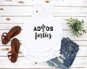 50 cumpleaños, Adios Forties Women's Flowy Racerback Tanks, Flowy Tank Top Shirt, 50th Shirt, Gift For 50th, Birthday Shirt, Fiesta Tank