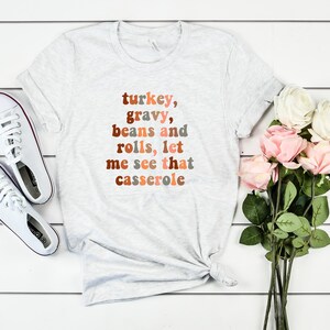 Thanksgiving, Funny Casserole Unisex T-Shirt, Thanksgiving Shirt, Fall Time Shirt, Thanksgiving Day Shirt, Family Thanksgiving Shirt