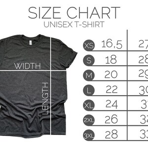 May include: Size chart for unisex t-shirts with measurements in inches for width and length. The chart shows sizes XS through 3XL with corresponding width and length measurements.