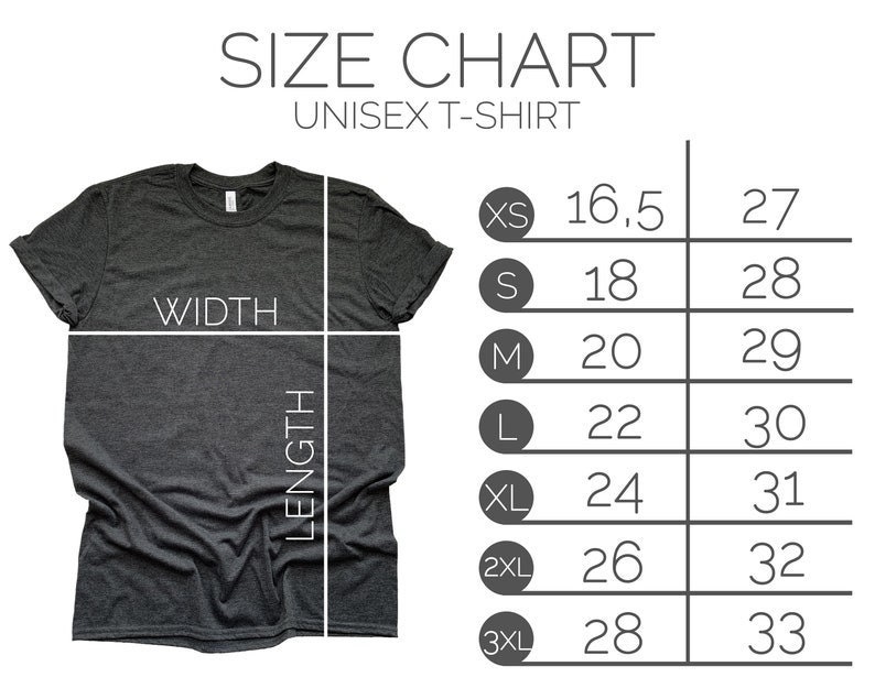 May include: Size chart for unisex t-shirts with measurements in inches for width and length. The chart shows sizes XS through 3XL with corresponding width and length measurements.