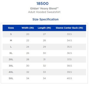 May include: Size chart for a Gildan Heavy Blend adult hooded sweatshirt. The chart shows the width, length, and sleeve center back measurements in inches for sizes S through 5XL.