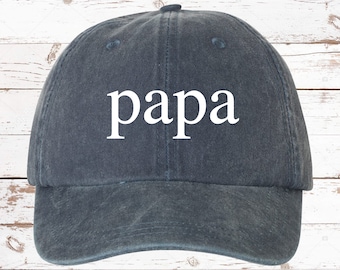 papa lowercase Embroidered Dad Hat, Pigment Dyed Unstructured  Hat, Baby Announcement, Choose Your Hat Color! Choose Any Color Thread!
