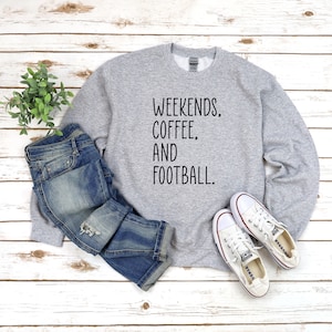 Football Weekends Coffee FOOTBALL Heavy Blend Crewneck Sweatshirt, Game Day Sweater, Football Sweatshirt, Game Day Sweater, Football Sweater