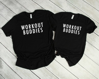 Best Friend Shirts Workout Buddies 