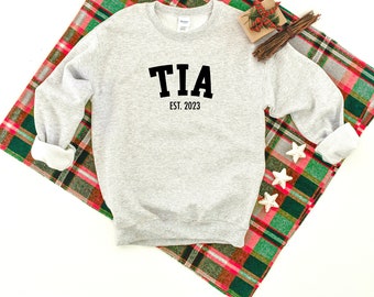 Tia Established (YEAR) Heavy Blend Crewneck Sweatshirt, Tia Sweater, Aunt Gift, Tia to Be, Tia To Be Announcement, Tia Sweater, Aunt, Auntie