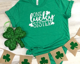 Camisa para adultos Una camiseta del día de San Patricio de la hermana afortunada, camisa del día de San Patricio, camisa de la hermana, camisa del día de San Paddy, camisa de San Patricio, Santa Patty