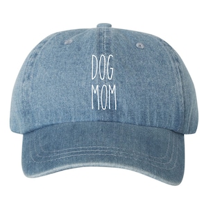 Dog Mom Baseball Dad Hat, Washed Denim Hat Cap, Dog Lovers, Dunn Font, Choose Your Hat Color! Choose Any Color Vinyl Print!
