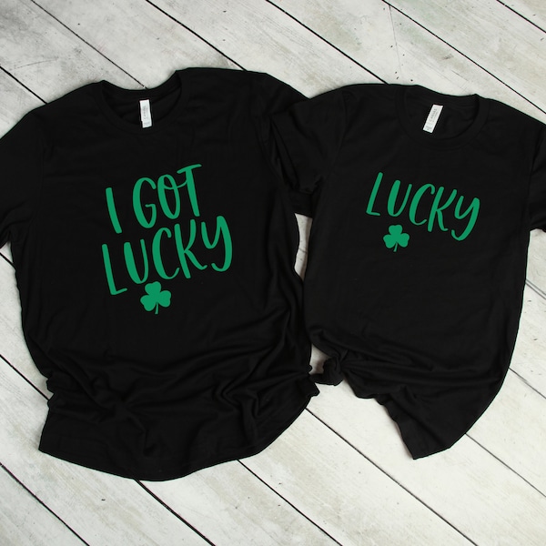 Couples Shirts T-Shirt, I Got Lucky Shirt, Lucky Shirt, St Patrick's Day Funny Shirts, Couples Matching Shirts, St Paddy's Day