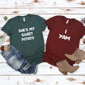 Thanksgiving Couples Shirts, My Sweet Potato I Yam Shirt, Couples Shirts, Matching Shirts, Holiday Couples Shirt, Funny Thanksgiving T-Shirt