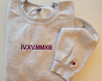 Embroidered Roman Numeral Sweatshirt, Custom Date and Initial, Anniversary Engagement Couples Crewneck