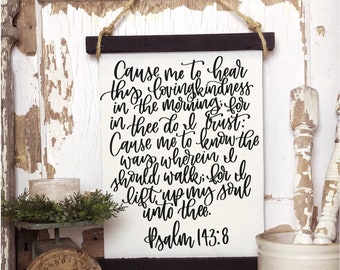 Hand lettered SVG, digital file, scripture Cause me to hear, Cricut, Glowforge, Silhouette, SCAL, gift idea, DIY idea, Christian gift