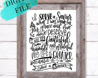 Hand lettered I Serve a Savior song lyric SVG, Christian music, Digital file for Silhouette, Cricut, SCAL, Screenprinting, gift idea, DIY