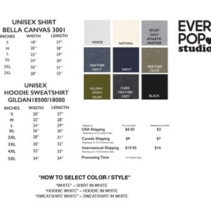 May include: A product size chart for unisex shirts and hoodies. The chart includes measurements in inches for Bella Canvas 3001 shirts and Gildan 18500/18000 hoodies. Color options are also listed, including white, navy, and black.
