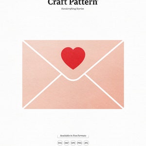 Carta de amor SVG Craft Pattern, Valentines Day SVG, Valentine SVG, Love Clipart, Silhouette Cut Files, Cricut Cut Files / FT00180