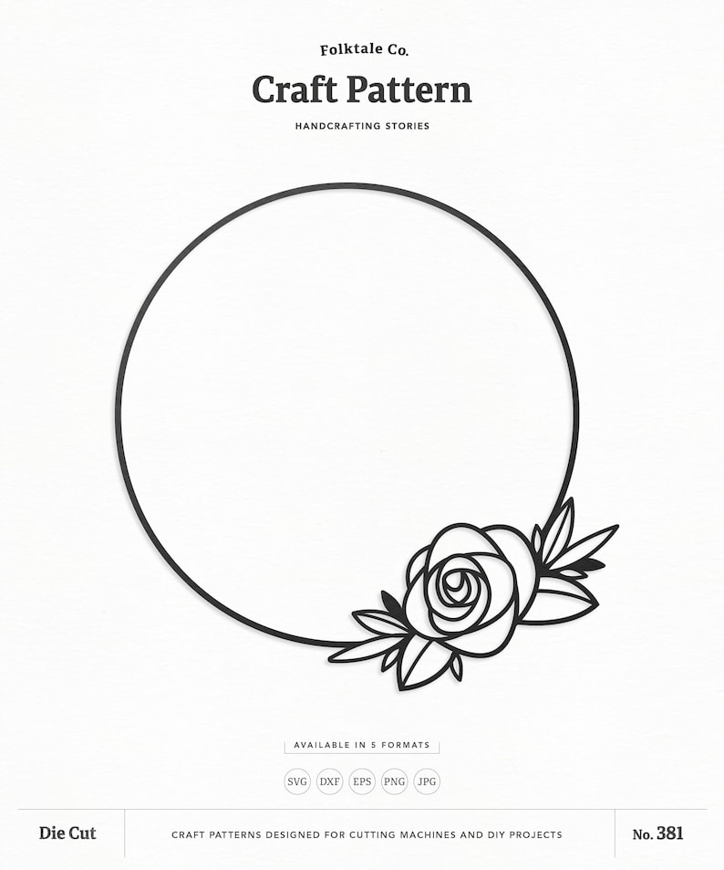 May include: Black die-cut craft pattern featuring a circular frame with a rose and leaves design. The text "Craft Pattern" and "Handcrafting Stories" are displayed. The pattern is available in five formats.