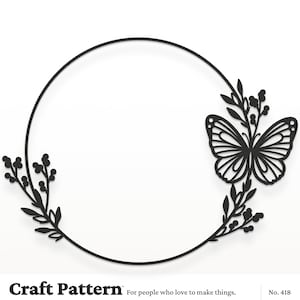 Butterfly Wreath SVG, Butterfly SVG, Monogram SVG, Flowers Svg, Wreath Clipart, Silhouette Cut Files, Cricut Cut Files / FT00418