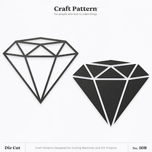 May include: A black and white outline of a diamond shape, and a solid black diamond shape. The text "Craft Pattern™" is at the top of the image. The text "For people who love to make things" is below the title. The text "Die Cut" is at the bottom left of the image. The text "Craft Patterns Designed for Cutting Machines and DIY Projects" is in the center of the image. The text "No. 108" is at the bottom right of the image.