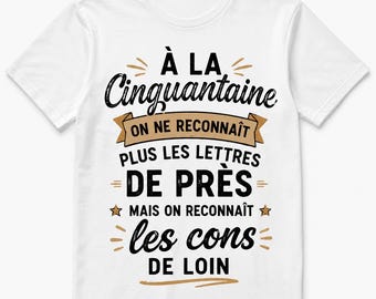 Camiseta divertida para hombres que cumplen 50 años: a los cincuenta, uno reconoce a los idiotas a kilómetros de distancia. Regalo de cumpleaños divertido para hombres, camiseta vintage con humor.