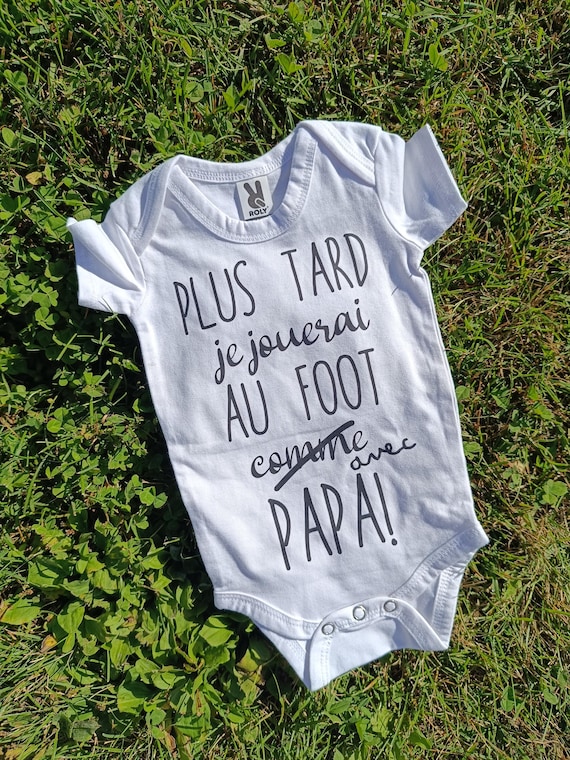 Body bebe plus tard je jouerai au foot comme avec papa futur footballeur annonce de grossesse football idee cadeau tshirt vetement bebe Etsy France
