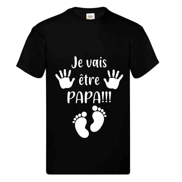 T-shirt homme, humour, futur papa, tu vas être papa, annonce de grossesse, future naissance, maternité, bébé arrive, parents, tshirt papa