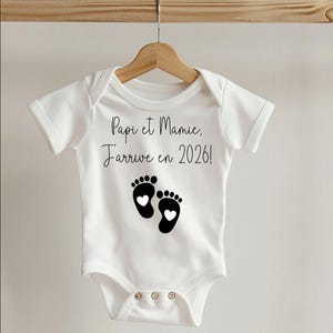 Body annonce grossesse / annonce grossesse / body pour papi et mamie / body personnalisé futur grands parents / j'arrive en 2026