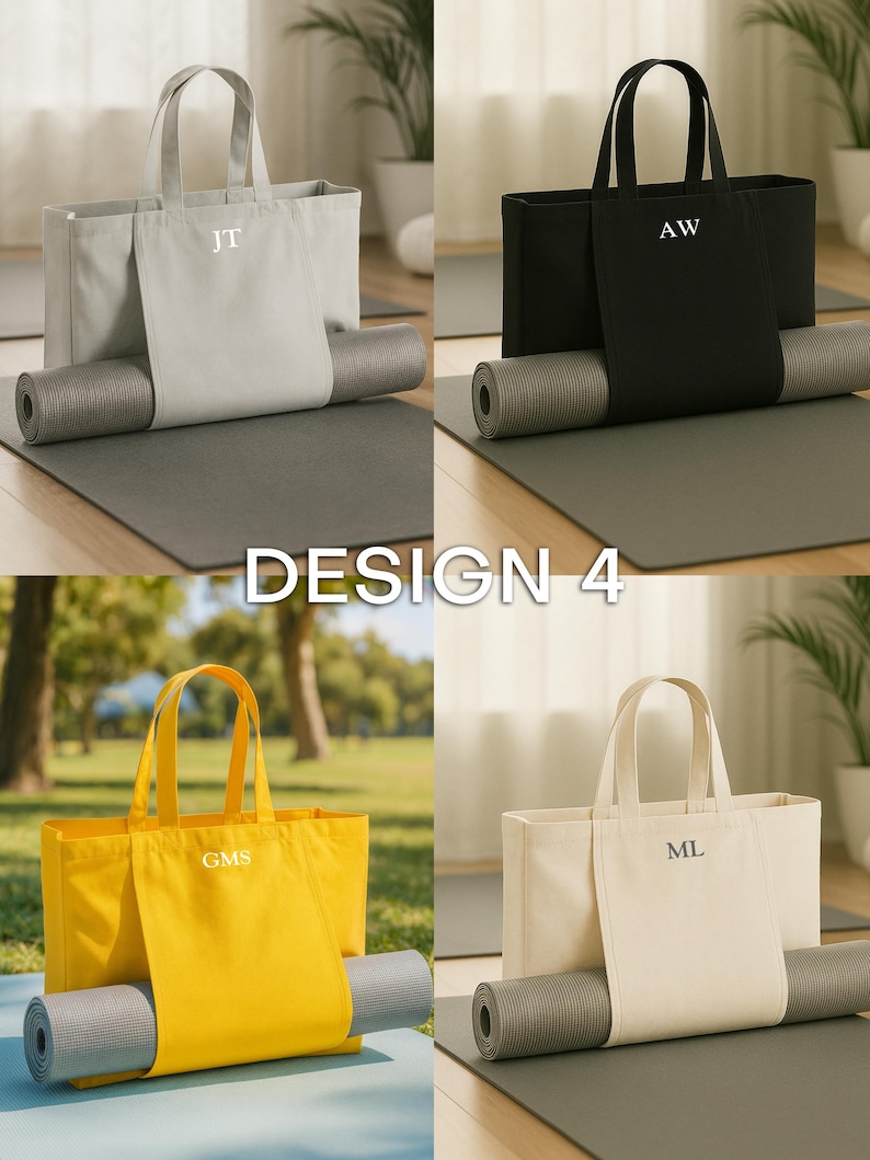 May include: Four tote bags in different colors: light gray, black, yellow, and off-white. Each bag has a matching strap to hold a rolled-up yoga mat. The bags have initials printed on them. The text "DESIGN 4" is in the center.