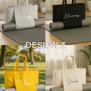 May include: Four tote bags in different colors: gray, black, yellow, and cream. Each bag has a name printed on it: Cathy, Mummy, Tilly, and Jack. Each bag holds a rolled-up yoga mat. The text "DESIGN 3" is in the center.