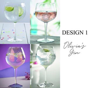 May include: Three clear glass gin glasses with different designs. The first glass has a lime wedge in it and the text "Danielle" etched on the side. The second glass has a pink drink in it and the text "Olivia's Gin" etched on the side. The third glass has a clear drink in it and the text "Amy's" etched on the side.