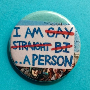 LGBTQIA pin | I Am a Person | 1.25 inch pinback | protest sign button