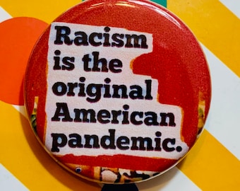 Rasism är den ursprungliga amerikanska pandemin | 3,8 cm nål | Black Lives Matter | BLM