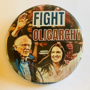 Bernie & AOC &#39;Fight Oligarchy&#39; Pinback Button (1.75 inch)