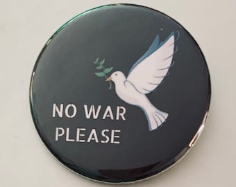 Nessuna guerra per favore / Pulsante pinback da 1,75 pollici / distintivo contro la guerra / Ucraina