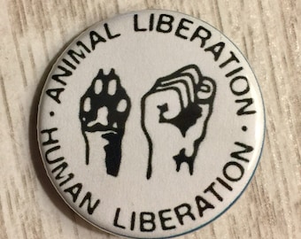Animal Liberation Pinback Button: Vegan Rights Badge (1.25 inch)